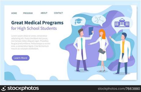 Medical program for high school students web landing page template vector. Healthcare industry, doctors team, men and woman in white hospital robes. Scientists preparing college homepage illustration. Doctors Educational Program, Medical University