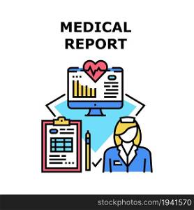 Medical Report Vector Icon Concept. Medical Report And Ill Story Of Patient Health Examination, Analysis And Treatment. Reporting Of Researchment And Statistic On Computer Screen Color Illustration. Medical Report Vector Concept Color Illustration