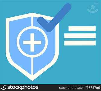 Medical shield with cross vector, isolated icon of check mark, application for medical consultation and professional treatment. Therapy hospital clinic. Medicine Aid Symbol of Shield Cross Mark Vector