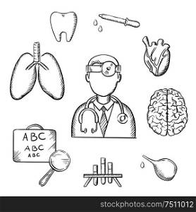 Medical sketch icons with doctor encircled by an eye chart, lungs, tooth, eye, dropper, test tubes, brain and heart depicting examination, diagnosis and treatment. Sketch style vector objects. Human organs and medical sketch icons