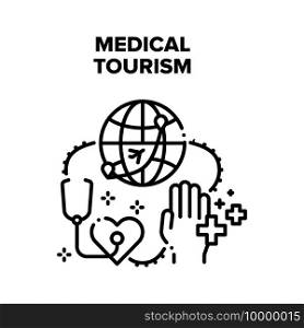 Medical Tourism Vector Icon Concept. International Medical Tourism And Insurance For Health Care For Visit Country On Vacation. Medicine Service Transportation Illness Patient Black Illustration. Medical Tourism Vector Black Illustrations