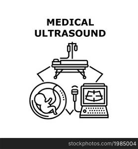Medical Ultrasound Vector Icon Concept. Medical Ultrasound Equipment For Examining Patient Organ And Pregnant Woman Embryo. Hospital Professional Electronic Equipment Black Illustration. Medical Ultrasound Concept Black Illustration