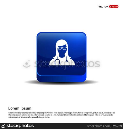 Medical user icon. - 3d Blue Button.