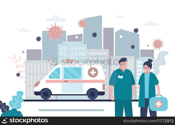 Medical workers in uniform. Ambulance van on city road. Doctors stop spread of virus and disease. Health care concept. Global epidemic or pandemic, urban view on background. Flat vector illustration. Medical workers in uniform. Ambulance van on city road. Doctors stop spread of virus and disease. Health care concept.