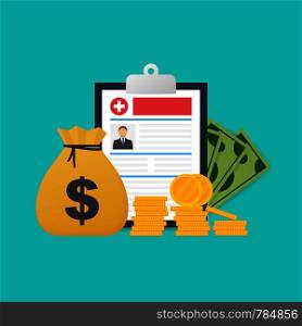 Medicine and money concept. Health insurance form concept. Filling medical documents. Vector stock illustration.