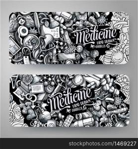 Medicine vector hand drawn doodle banners design. Monochrome cartoon background. Medical 2 flyers templates set.. Medicine vector hand drawn doodle banners design.