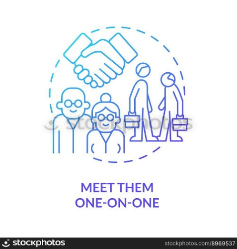 Meet them one on one blue gradient concept icon. Tip for younger managers with older employees abstract idea thin line illustration. Isolated outline drawing. Myriad Pro-Bold font used. Meet them one on one blue gradient concept icon