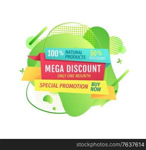 Mega discounts special offer of shop vector, market proposition on isolated banner, percent and buy now sign stores proposing price reduction on goods. Mega Discount and Special Promotion Deal Vector