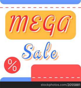 Mega sale and discount promotional banner. Vector decorative typography. Decorative typeset style. Latin script for headers. Trendy advertising for graphic posters, banners, invitations texts. Mega sale and discount promotional banner