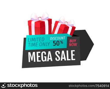 Mega sale, limited time only isolated present label vector. 50 percent lower, reduced cost, present with bow. Good bargain, deal of shop and customer. Mega Sale, Limited Time Only Isolated Gift Label