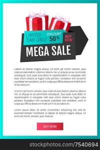 Mega sale, limited time only isolated present label web page template vector. 50 percent reduced cost, present with bow. Good bargain, special shop deal. Mega Sale, Limited Time Only Isolated Gift Label