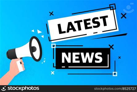 Megaphone blue banner with latest news sign. Vector illustration.. Megaphone blue banner with latest news sign. Vector illustration
