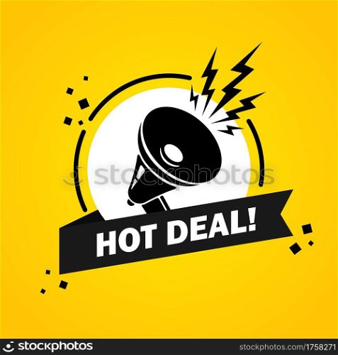 Megaphone with Hot deal speech bubble banner. Loudspeaker. Label for business, marketing and advertising. Vector on isolated background. EPS 10.. Megaphone with Hot deal speech bubble banner. Loudspeaker. Label for business, marketing and advertising. Vector on isolated background. EPS 10