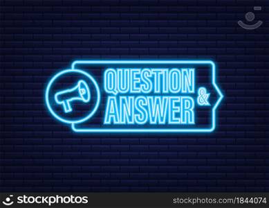 Megaphone with Question and Answer. Neon icon. Megaphone banner. Web design. Vector stock illustration. Megaphone with Question and Answer. Neon icon. Megaphone banner. Web design. Vector stock illustration.