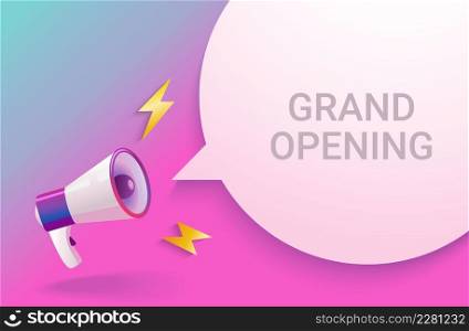 Megaphone with speech bubble for grand opening announce,social media marketing.Template for opening ceremony for retail, promotion,announcement,flyer,banner.Vector illustration with place for text... Megaphone with speech bubble for opening announce.