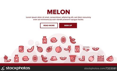 Melon Organic Fruit Landing Web Page Header Banner Template Vector. Sliced And Container With Melon, Fresh Juice Drink And Ice Cream, Yogurt And Jam Illustrations. Melon Organic Fruit Landing Header Vector