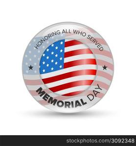 Memorial day badge with USA flag on white background. Memorial day badge