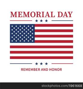 Memorial Day lettering banner with USA flag and stars. Remember and honor background. Memorial day in USA. Vector illustration eps10.. Memorial Day lettering banner with USA flag and stars. Remember and honor background.