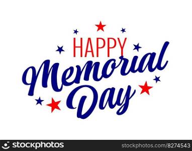Memorial day lettering typography design. National American holiday illustration. Festive poster and banner.
