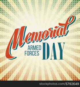 Memorial Day. Typographic card with the American flag. Vector illustration EPS 10. Memorial Day. Typographic card with the American flag. Vector illustration