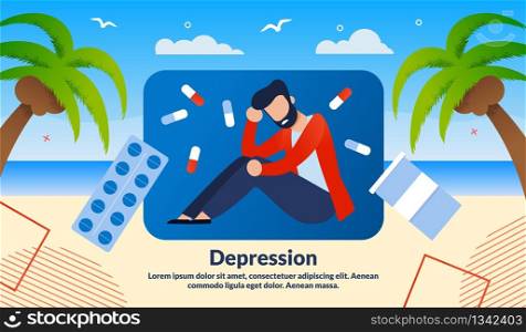 Men Depression Treatment with Medicines, Pharmacy Industry Product Trendy Flat Vector Vector Banner, Poster Template. Frustrated Man Sitting on Tropical Seacoast, Antidepressant Pills Illustration
