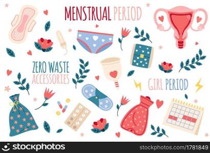 Menstruation hygiene. Feminine period cartoon elements. Zero waste ecological products. Isolated menstrual cup and pads, t&ons or calendar. Analgesic medicine. Vector female personal accessories set. Menstruation hygiene. Feminine period cartoon elements. Zero waste ecological products. Menstrual cup and pads, t&ons or calendar. Analgesic medicine. Vector female accessories set
