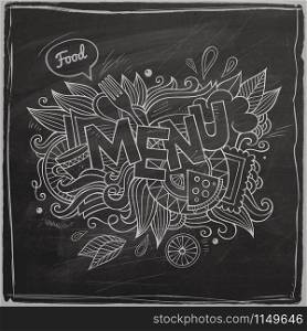 Menu hand lettering and doodles elements background On Chalkboard. Vector illustration