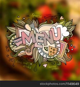 Menu hand lettering and doodles elements illustration. Vector blurred food background