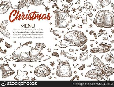 Menu with traditional dishes for xmas celebration. Christmas products and meals, baked chicken and pudding, gingerbread cookies and hot drink. Monochrome sketch outline, vector in flat style. Christmas menu, copy space and monochrome food