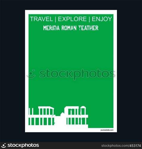 Merida Roman Teather Badajoz, Spain monument landmark brochure Flat style and typography vector