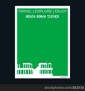 Merida Roman Teather Badajoz, Spain monument landmark brochure Flat style and typography vector