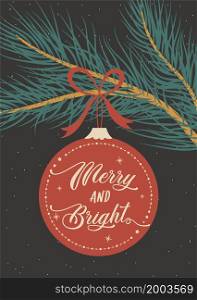 Merry and bright card with spruce ball decoration