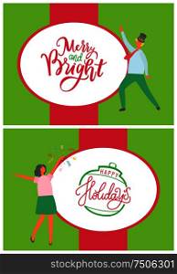 Merry and bright Christmas, happy winter holidays posters vector. Man wearing hat with mistletoe plant dancing, woman with confetti celebrating event. Merry and Bright Christmas, Happy Holidays Posters