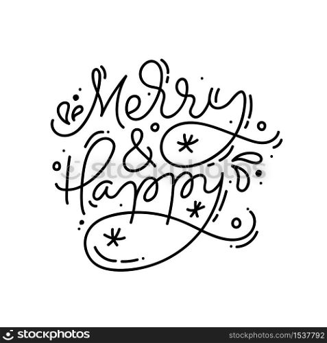 Merry and Happy calligraphic hand written monoline Christmas text. Xmas holidays lettering for greeting card, poster, modern winter season postcard, brochure.. Merry and Happy calligraphic hand written monoline Christmas text. Xmas holidays lettering for greeting card, poster, modern winter season postcard, brochure