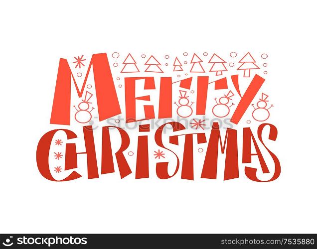 Merry Christmas 2019 typographic emblem. Vector logo and text design. Vector greeting card and calligraphy inscription in flat style isolated on white. Merry Christmas 2019 Typographic Emblem Vector