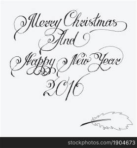 Merry christmas and Happy New Year 2016. Hand-written text. Vector illustration for your design.