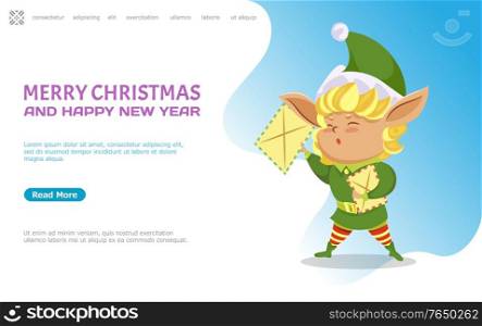 Merry christmas and happy new year celebration of winter holidays.Elf holding letter in hands. Blonde dwarf in traditional costume. Website or webpage template, landing page, vector in flat style. Merry Christmas and Happy New Year, Elf and Letter