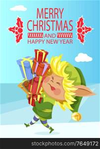 Merry Christmas and Happy New Year greeting card, elf with gift boxes pile. Winter holiday poster, Santa helper with presents, imaginary creature from Lapland. Xmas postcard vector illustration. Elf with Gift Boxes Pile, Christmas and New Year