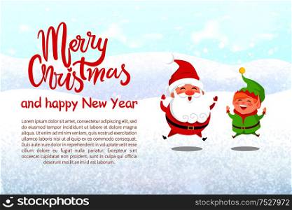 Merry Christmas and Happy New Year greeting card with lettering. Santa Claus and elf helper jumping of joy, vector cartoon characters on winter backdrop. Merry Christmas and Happy New Year Greeting Card