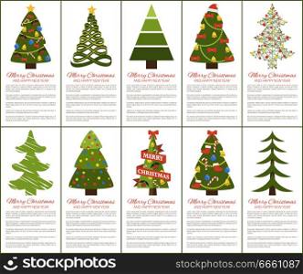 Merry Christmas and happy New year greeting cards, set of posters with text and types of decorated Xmas trees with balls and garlands, abstract vector. Merry Christmas and Happy New Year Greeting Cards