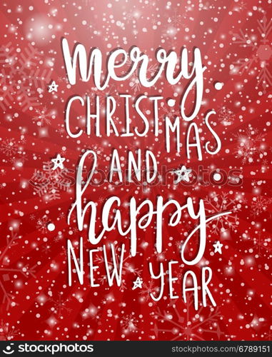 Merry Christmas and Happy New Year lettering quote. White Letters on red ray background poster. Hand drawn inscription, calligraphic design phrase
