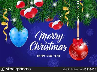 Merry Christmas and Happy New Year lettering with fir sprigs, hanging baubles and berries. Calligraphic inscription can be used for greeting card, festive design, posters, banners.