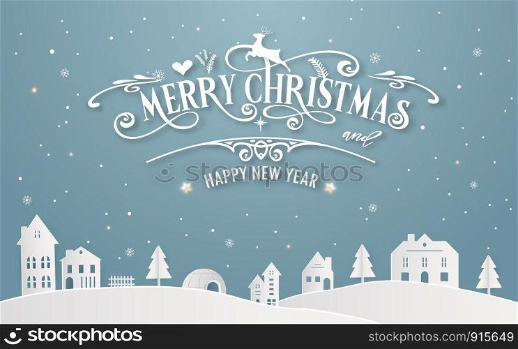 Merry Christmas and Happy New Year of snowy home town with typography font message background winter blue pastel color. Paper art and digital craft Illustration vector celebrate invitation card theme