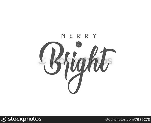 Merry Christmas and happy New Year set with lettering typographic composition for the poster and greeting card. Calligraphy for winter holiday. Vector illustration. Merry Christmas and happy New Year set with lettering typographic composition for the poster and greeting card. Calligraphy for winter holiday. Vector