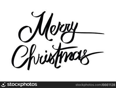 Merry Christmas and Happy New Year white greeting card with calligraphic black text in dark lines isolated on white. Vector illustration of creative cartoon festive handwritten postcard in flat design. Merry Christmas and Happy New Year Greeting Card