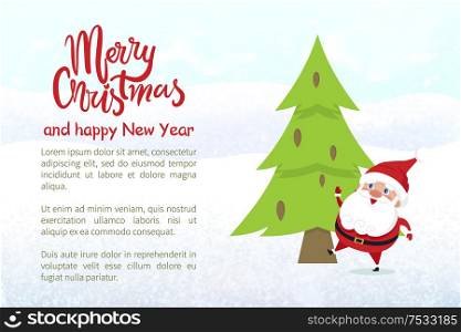 Merry Christmas and happy new year, with character vector. Poster with text and personage standing by spruce, fir evergreen tree with cones on it. Merry Christmas and Happy New Year, Character