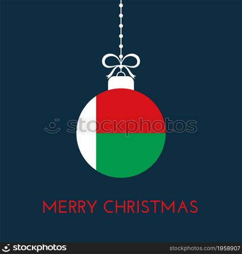 Merry Christmas and new year ball with Madagascar flag. Christmas Ornament. Vector stock illustration