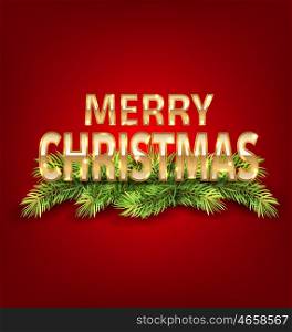 Merry Christmas Background with Golden Text and Fir Branch. Illustration Merry Christmas Background with Golden Text and Fir Branch - Vector