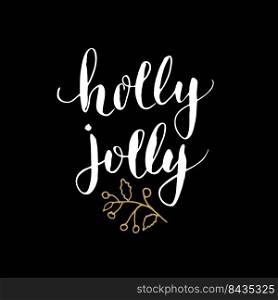 Merry Christmas Calligraphy Lettering Holly Jolly. Calligraphic Greetings Design. Vector illustration.. Merry Christmas Calligraphy Lettering Holly Jolly. Calligraphic Greetings Design. Vector illustration
