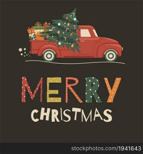 Merry Christmas card with festive lettering and vintage red truck with pine tree and gifts
